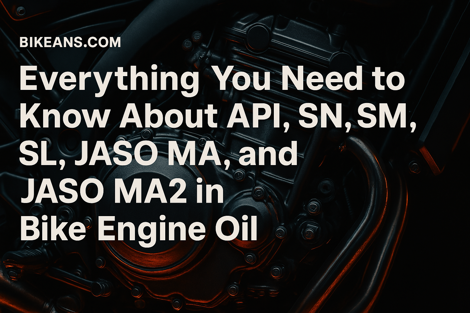 When choosing the best engine oil for your motorcycle, you'll come across a range of mysterious codes like API SN, SM, SL, and JASO MA or MA2